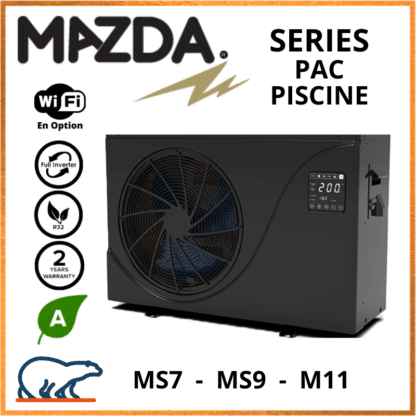 Pompe à chaleur Piscine Mazda Series MS7/MS9/MS11